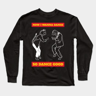 NOW DANCE! White Long Sleeve T-Shirt